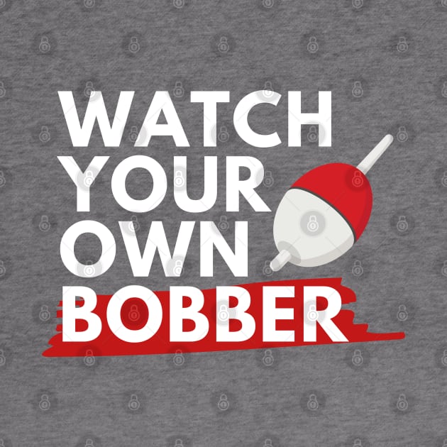 Watch your own bobber by MN Favorites